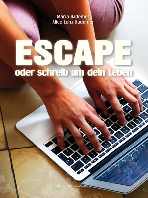cover image of Escape oder schreib um dein Leben
